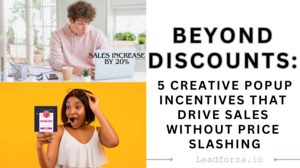 Beyond Discounts: 5 Creative Popup Incentives That Drive Sales Without Price Slashing